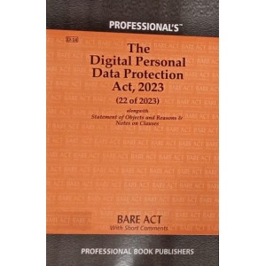 Professional's The Digital Personal Data Protection Act 2023 Bare Act | DPDP